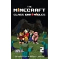 thumbnail image 1 of The Minecraft Class Chronicles The Minecraft Class Chronicles: Book 2, Book 2, (Paperback), 1 of 1