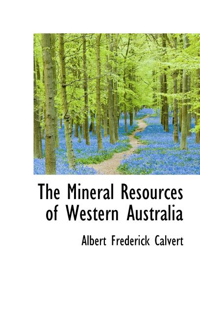 The Mineral Resources of Western Australia Hardcover
