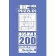 thumbnail image 1 of The Mini Book of Logic Puzzles Jigsaw X The Mini Book of Logic Puzzles - Jigsaw X 200 Extreme (Volume 16), Book 16, (Paperback), 1 of 1