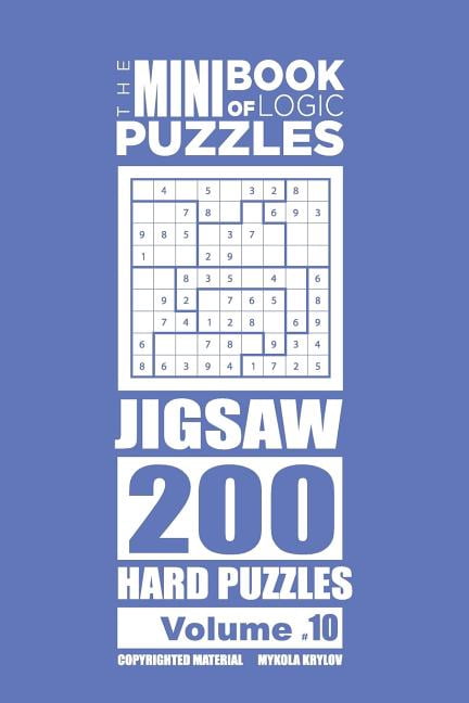 The Mini Book of Logic Puzzles Straights The Mini Book of Logic Puzzles - Jigsaw 200 Hard (Volume 10), Book 10, (Paperback)