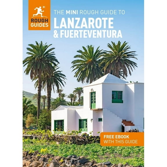Mini Rough Guides The Mini Rough Guide to Lanzarote and Fuerteventura: Travel Guide with eBook, (Paperback)