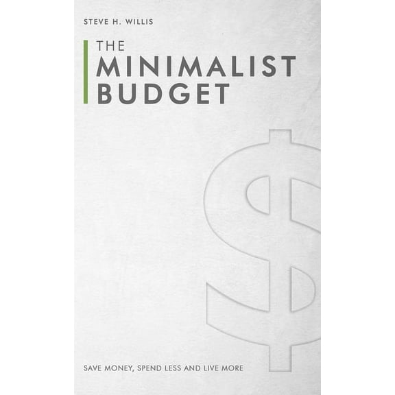 The Minimalist Budget, (Paperback)