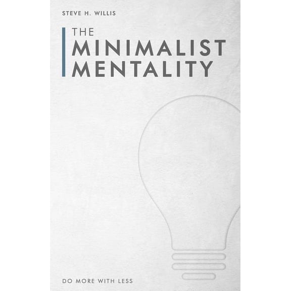 The Minimalist Mentality (Paperback)