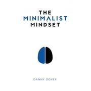 The Minimalist Mindset (Hardcover)