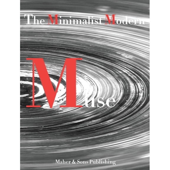 The Minimalist Modern Muse, (Hardcover)