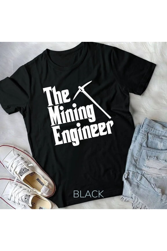 The Mining Engineer Pickaxe Engineering Miner Apparel Unisex T-Shirt