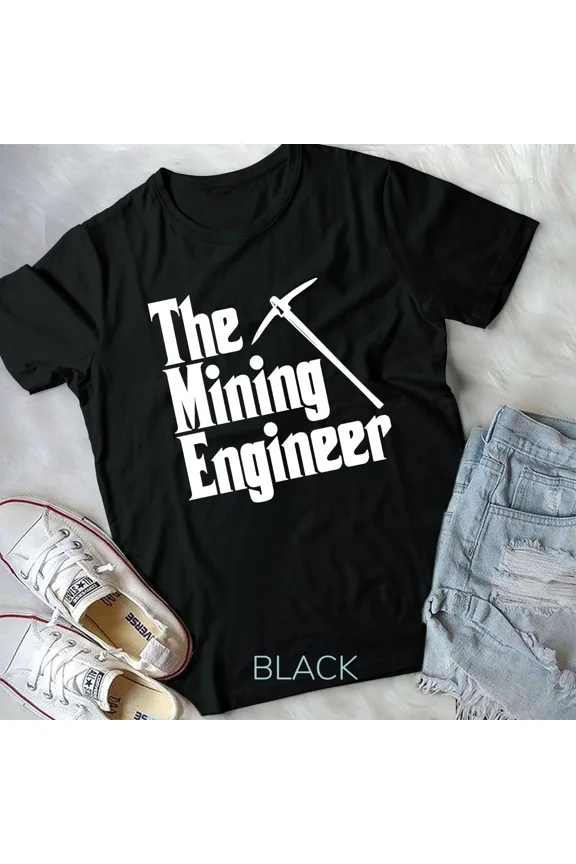 The Mining Engineer Pickaxe Engineering Miner Apparel Unisex Tshirt
