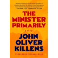 thumbnail image 1 of Pre-Owned The Minister Primarily : A Novel (Paperback) 9780063079601, 1 of 1