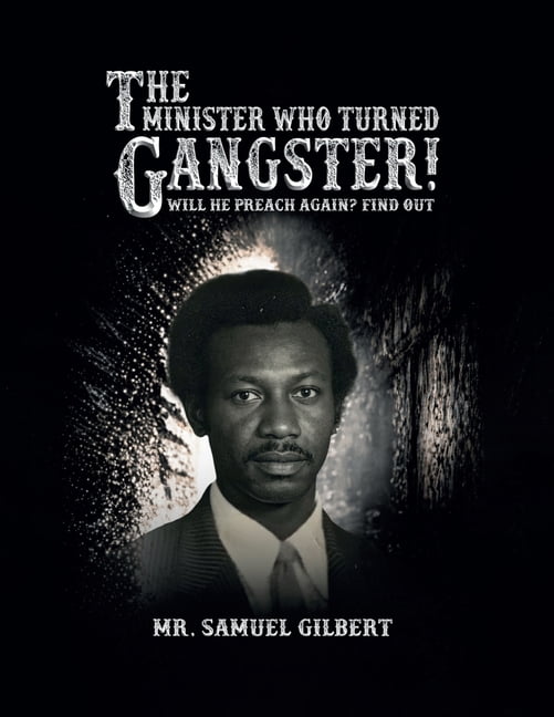The Minister Who Turned Gangster!, (Paperback)