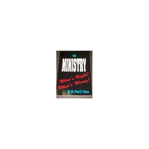 Pre-Owned The Ministry (What's Right? What's Wrong?) Paperback