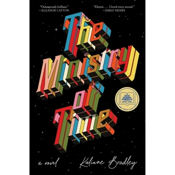 Pre-Owned The Ministry of Time: A Novel, 9781668045145, 1668045141, Hardcover,