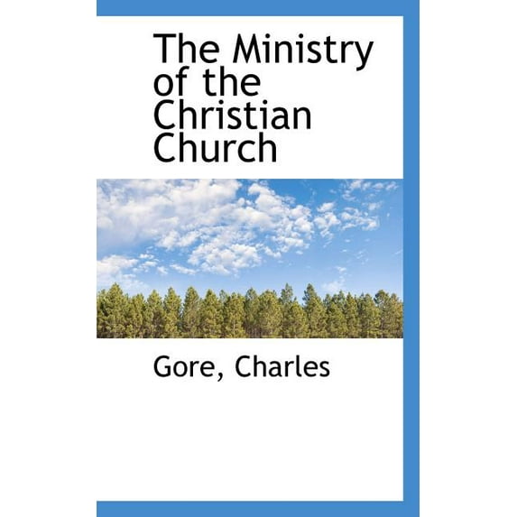 The Ministry of the Christian Church Paperback