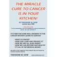 thumbnail image 1 of The Miracle Cure to Cancer Is in Your Kitchen!, (Paperback), 1 of 1