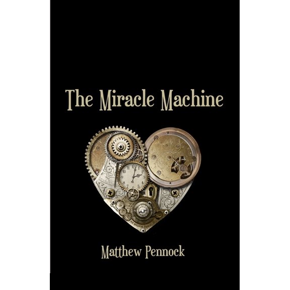The Miracle Machine (Paperback)