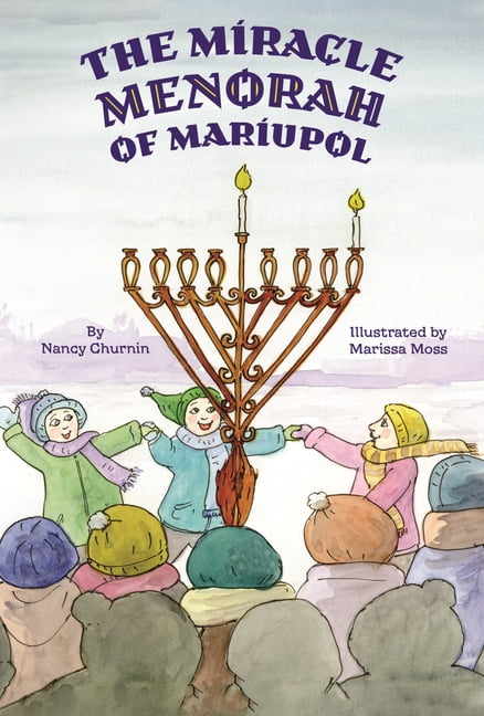 The Miracle Menorah of Mariupol, (Hardcover)