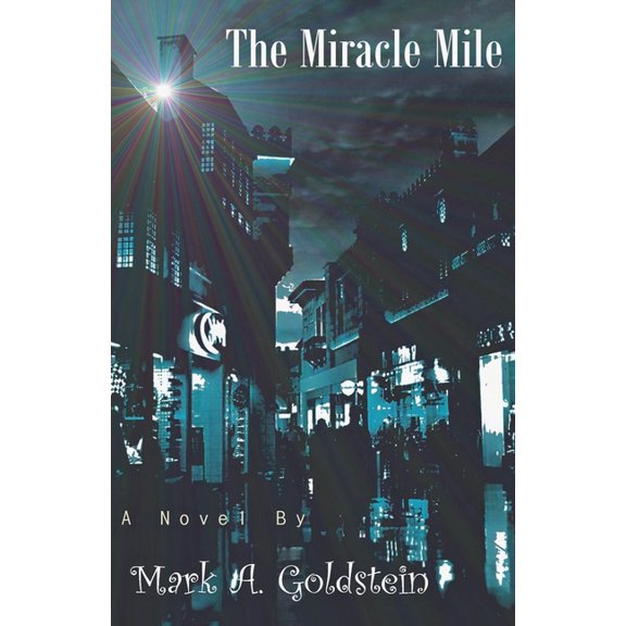 The Miracle Mile, (Paperback)