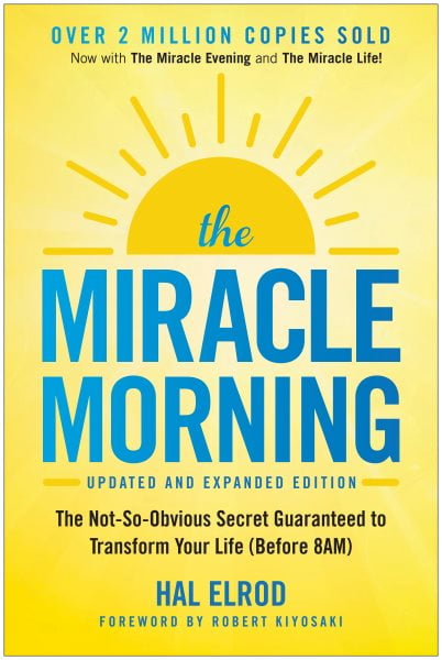 Pre-Owned The Miracle Morning (Updated and Expanded Edition): The Not-So-Obvious Secret Guaranteed to Transform Your Life (Before 8am) (Paperback) 163774434X 9781637744345