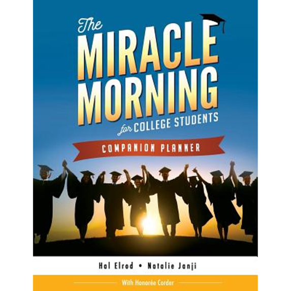 Pre-Owned The Miracle Morning for College Students Companion Planner (Paperback) 1942589190 9781942589198