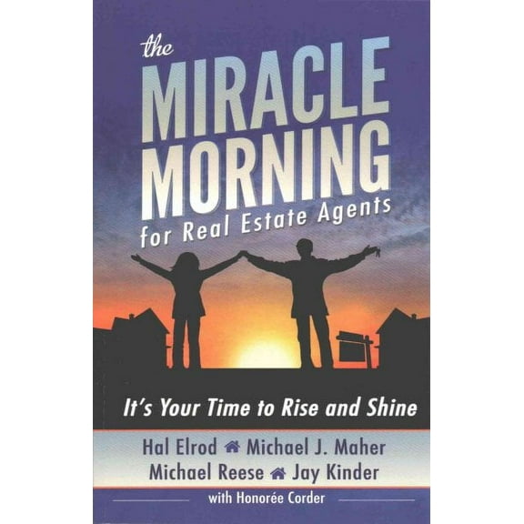 The Miracle Morning for Real Estate Agents