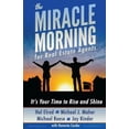 thumbnail image 1 of Pre-Owned The Miracle Morning for Real Estate Agents: It's Your Time to Rise and Shine (Paperback) 194258900X 9781942589006, 1 of 1