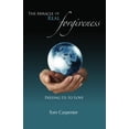 thumbnail image 1 of Pre-Owned The Miracle of Real Forgiveness: Freeing Us To Love (Paperback) 0963305123 9780963305121, 1 of 1