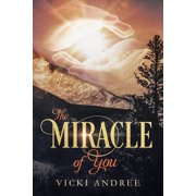 The Miracle of You Paperback 1500833843 9781500833848