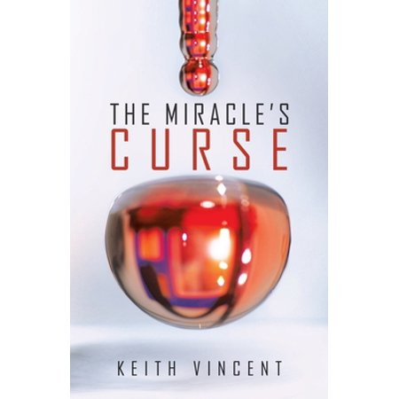 Pre-Owned The Miracle s Curse (Paperback) 1532087888 9781532087882