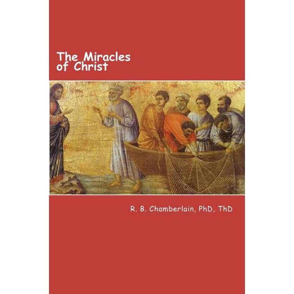 The Miracles of Christ (Paperback)