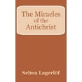 thumbnail image 1 of The Miracles of the Antichrist (Paperback), 1 of 1