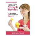 thumbnail image 1 of The Miraculous World of Miracle berries: Unleashing Nature's Sweet Secret, 1 of 1