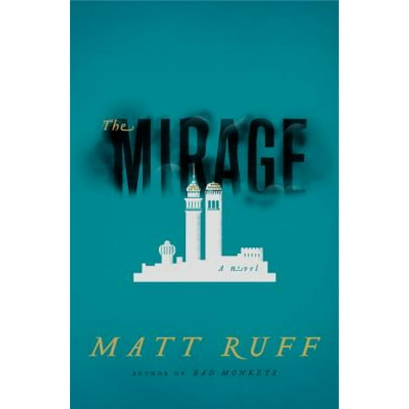 Pre-Owned The Mirage (Hardcover) 0061976229 9780061976223