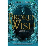 Mirror Broken Wish-The Mirror, Book 1, Book 1, Paperback