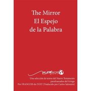 The Mirror El Espejo de La Palabra Paperback