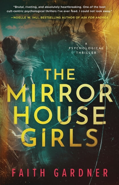 The Mirror House Girls, (Paperback) - Walmart.com