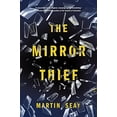 thumbnail image 1 of Pre-Owned The Mirror Thief Hardcover, 1 of 1