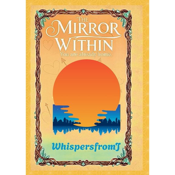 The Mirror Within: You are already home, (Paperback)