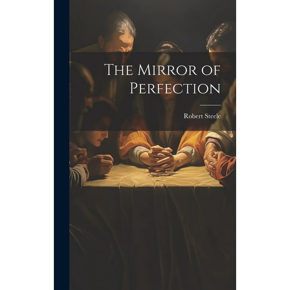 The Mirror of Perfection (Hardcover)