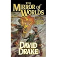 thumbnail image 1 of Pre-Owned The Mirror of Worlds: The Second Volume of 'the Crown of the Isles' (Paperback 9780765351173) by Dr. David Drake, 1 of 1