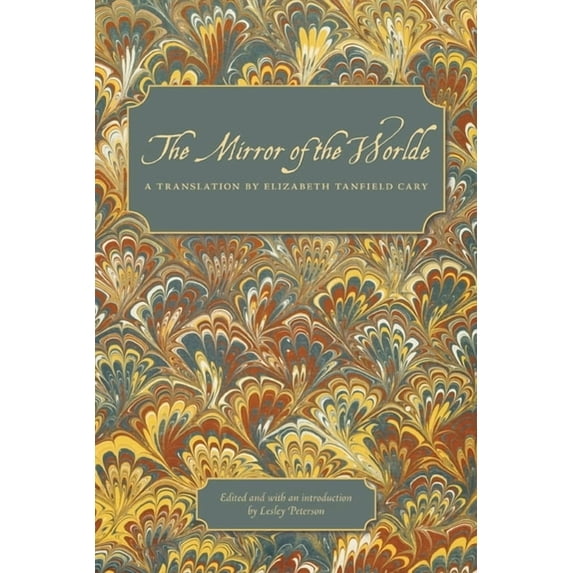 The Mirror of the Worlde, (Hardcover)