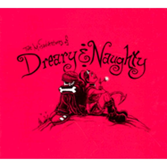 The Misadventures of Dreary and Naughty (Hardcover) by John LaFleur
