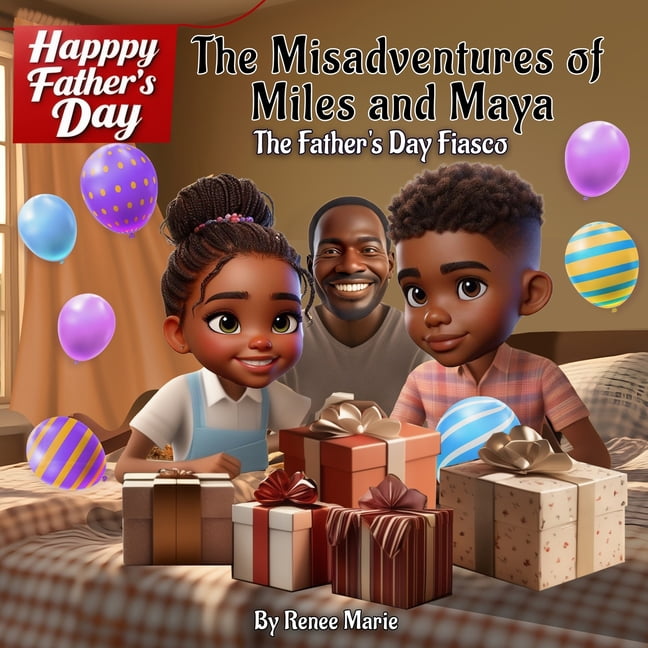 The Misadventures of Miles and Maya: The Father's Day Fiasco, (Paperback)