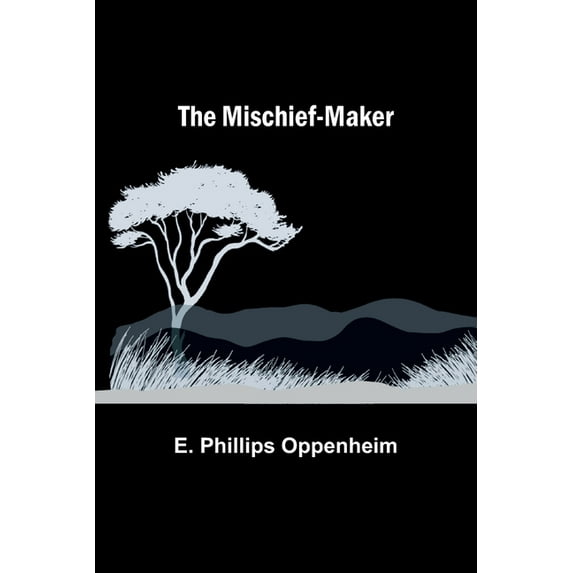 The Mischief-Maker, (Paperback)