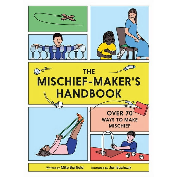 The Mischief Maker's Handbook (Paperback)