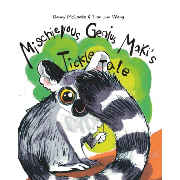 The Mischievous Genius Maki: Tickle Tale, (Paperback)