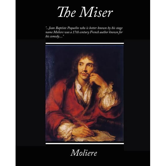The Miser, (Paperback)
