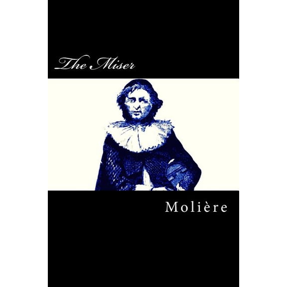 The Miser (Paperback)