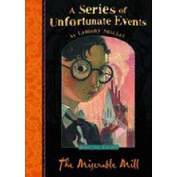 Pre-Owned The Miserable Mill (Hardcover) 1405208708 9781405208703