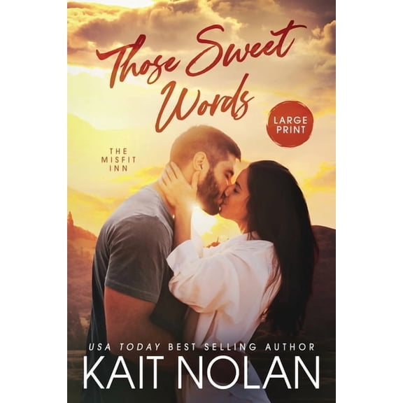 The Misfit Inn Those Sweet Words, Book 2, (Paperback)