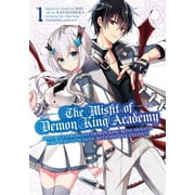 Collectible The Misfit of Demon King Academy Histor The Misfit of Demon King Academy 01 Historys Strongest Demon King Reincarnates and Goes to School with His Descendants, Book 1, Paperback