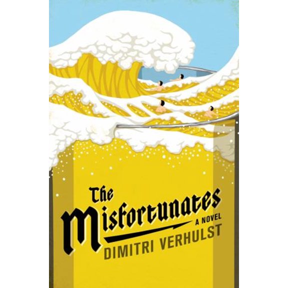 Pre-Owned The Misfortunates Hardcover